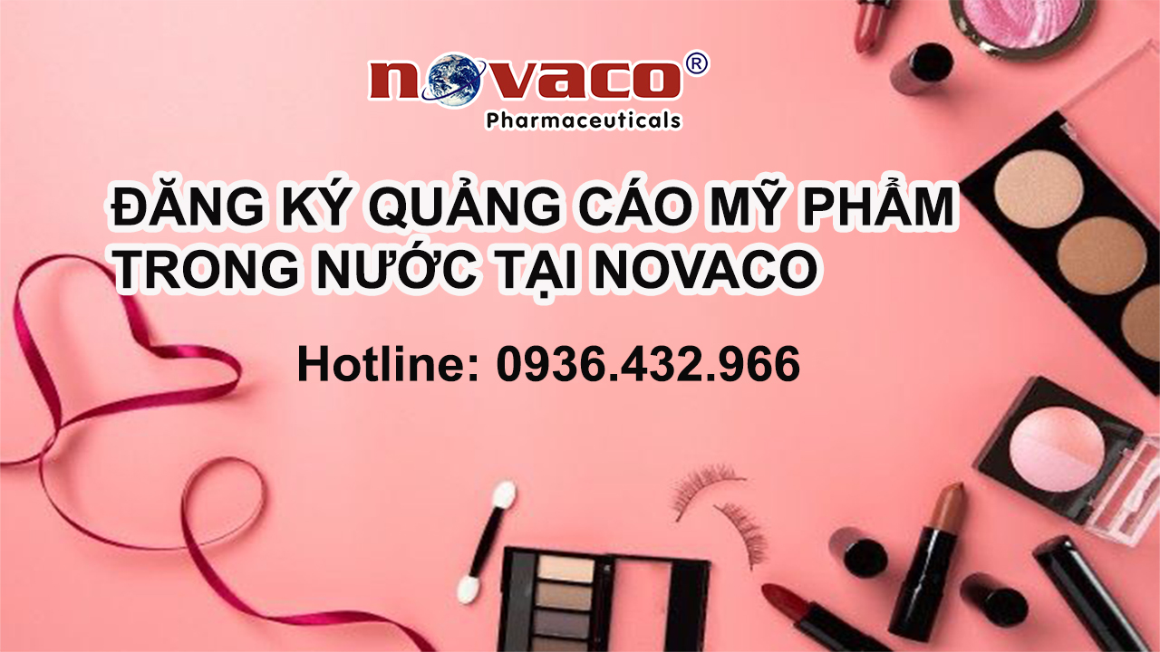 Quy trình đăng ký quảng cáo mỹ phẩm trong nước tại novaco